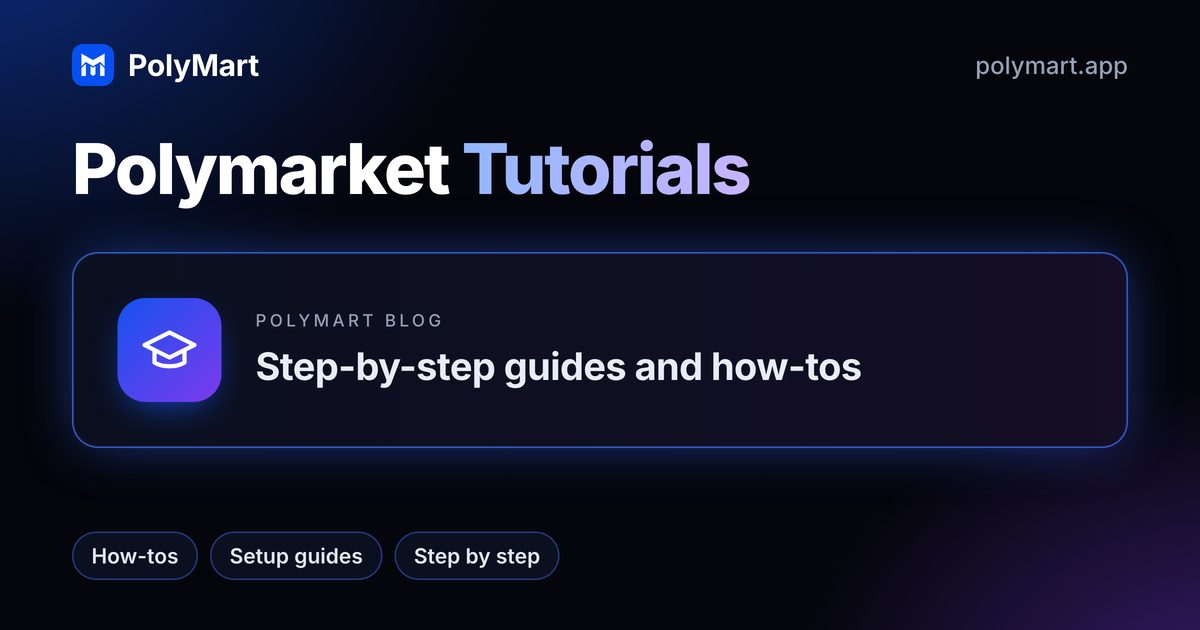 Polymarket tutorials on the PolyMart blog